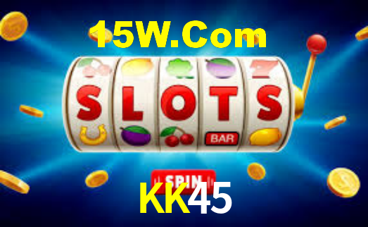 KK45,KK45 Com Login